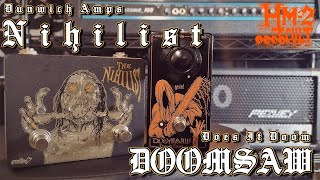 Video thumbnail for Dunwich Amps NIHILIST | Does It Doom DOOMSAW | HM-2 by HM2 CULT