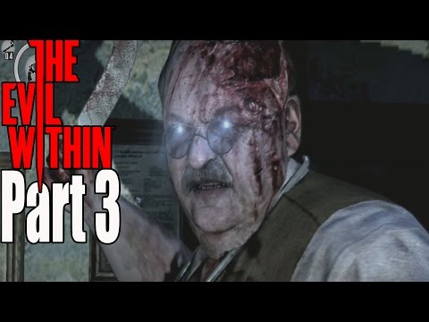 The Evil Within Walkthrough Part 3 - Chapter 3 Gameplay HD