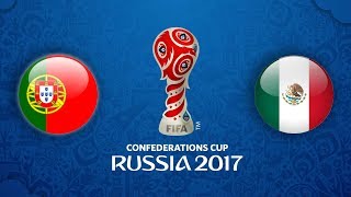 PORTUGAL VS MÉXICO | TAÇA DAS CONFEDERAÇÕES | PES 2017