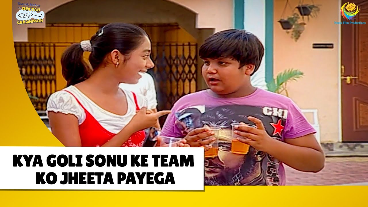 Kya Goli Sonu ke team ko jheeta payega!  | Haste Raho Hasate Raho |  Taarak Mehta ka Ooltah Chashmah