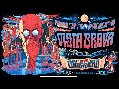 Vista Brava (Show completo) Los Fundamentalistas del Aire Acondicionado - En Vivo, Baradero 7/12/24