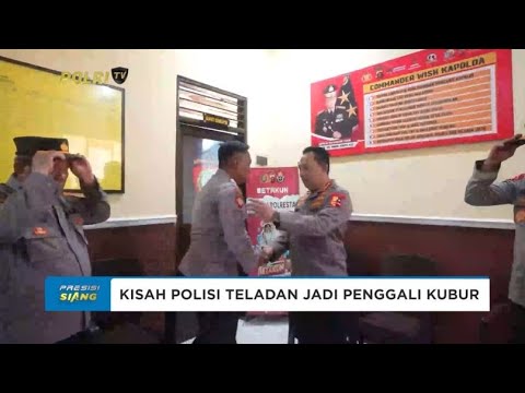 KAPOLRI APRESIASI PERSONEL POLISI PENGGALI KUBUR