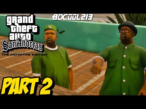 Grand Theft Auto San Andreas Definitive Edition Gameplay Walkthrough Part 2 - PC 4K 60FPS