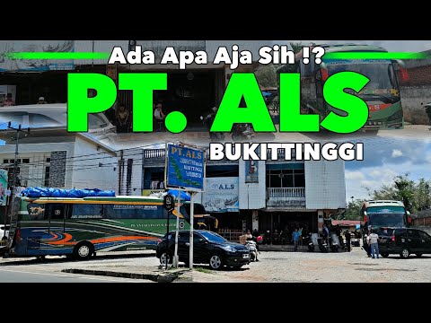 Ada Apa Aja Sih Di Loket ALS Bukittinggi⁉️ REVIEW LOKET PERWAKILAN BUS ALS BUKITTINGGI 