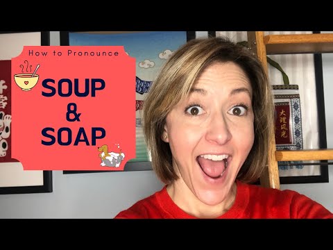 Learn to Pronounce SOUP 🍜 & SOAP 🧼 English Pronunciation Lesson #learnenglish