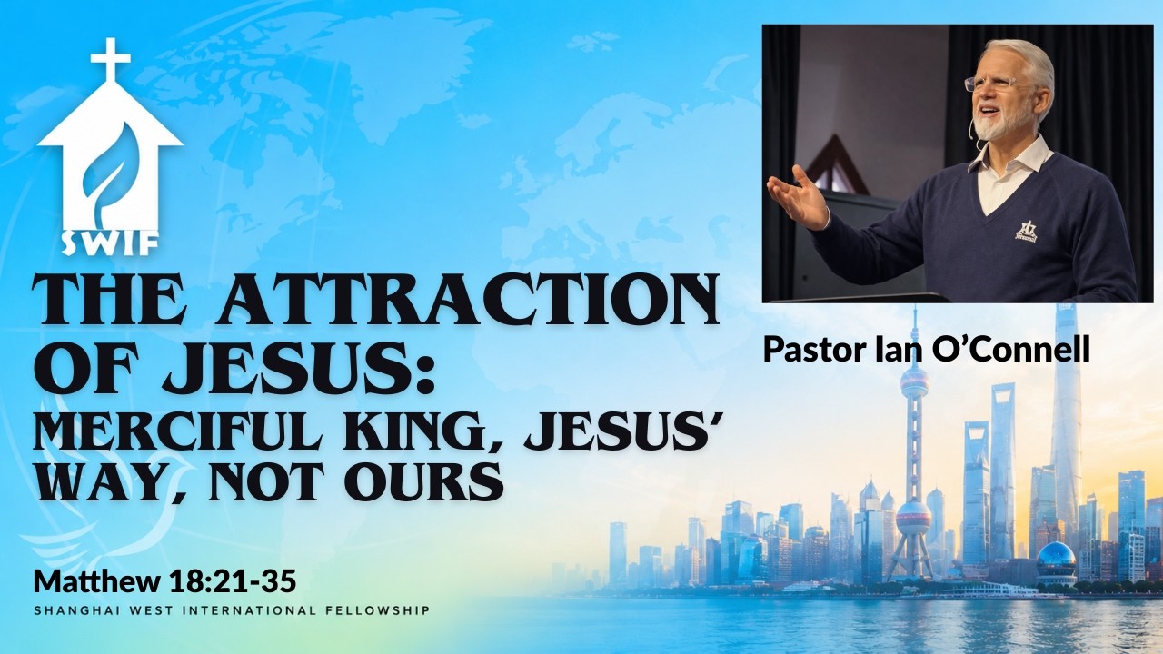 The Attraction of Jesus: Merciful King, Jesus' Way, Not Ours