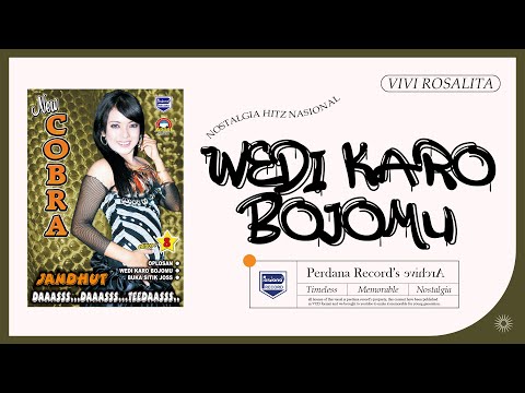 Wedi Karo Bojomu - Vivi Rosalita - New Cobra Jandhut vol.8 (Official Music Video)