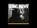 Dennis Brown  - Only a smile - DENNIS