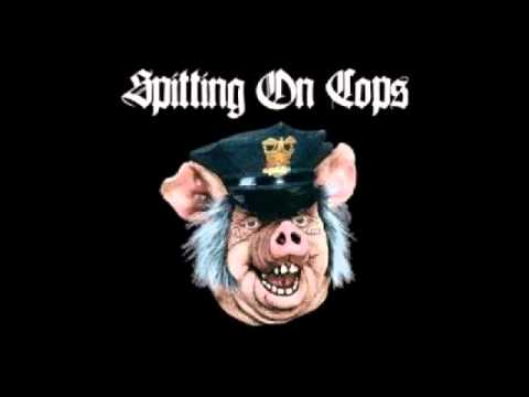 Spitting On Cops - Poseurs/Spray Paint (Black Flag)/Drink