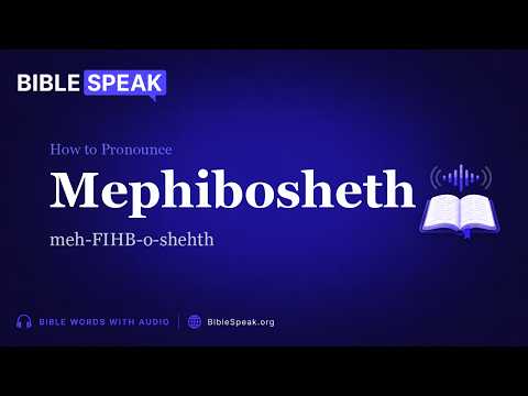 How to Pronounce Mephibosheth video thumbnail