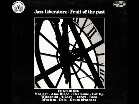 Jazz Liberatorz_Fruit Of The Past Selection (2009)