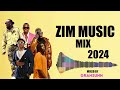 Zim Music Mix 2024 Ft Saint Floew X Jah Prayzah X Killer T X Holy Ten X Winky D And Many More