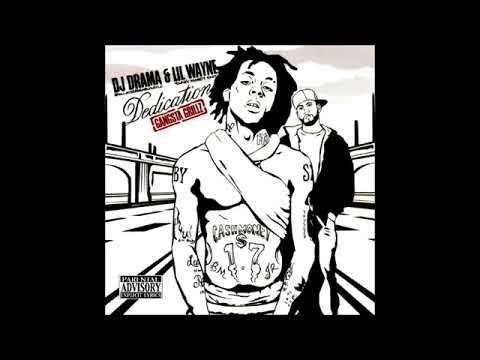 Lil wayne   The dedication mixtape hosted by DJ DRAMA