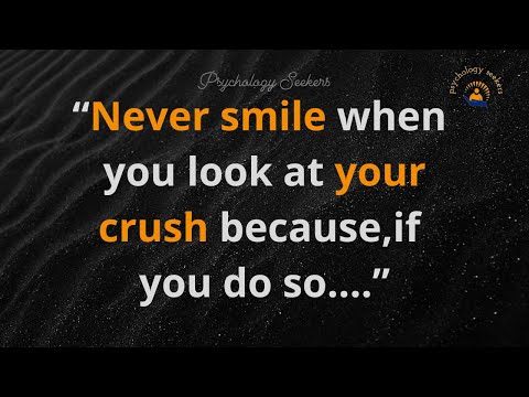 6 Signs your crush Likes you back | Psychological facts about crush