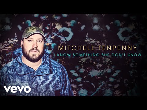 Video thumbnail for I Know Something She Don’t Know