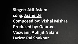Jaane De - Atif Aslam- [Qarib Qarib Single] Lyrics with video translation.