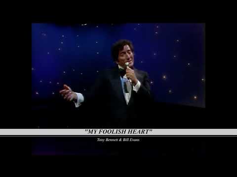 Tony Bennett & Bill Evans | Together Again | My Foolish Heart