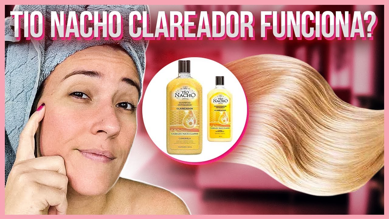 Watch Now TIO NACHO CLAREADOR: Shampoo e Condicionador Antiqueda que clareia o cabelo TIO NACHO CLAREADOR: Shampoo e Condicionador Antiqueda que clareia o cabelo