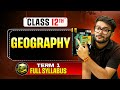 Class 12 Geography Term 1 Marathon Full Syllabus Revision In One Shot