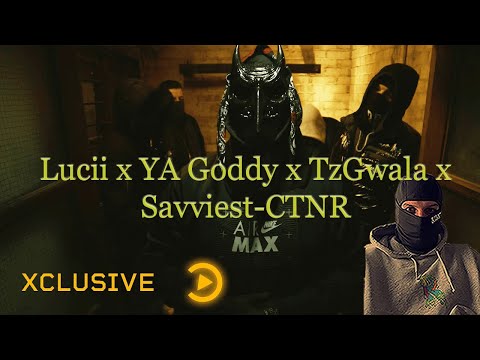 Lucii x YA Goddy x Tzgwala x Savviest - CTNR (Music Video) | Pressplay REACTION