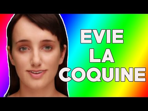 EVIE LA COQUINE !