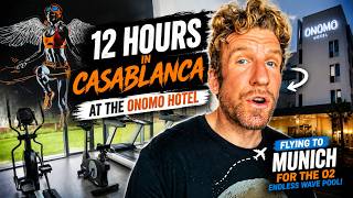 12hrs in Casablanca Flying to Munich Germany for the O2 Endless Wave Pool!