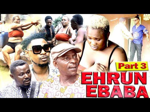 EHRUN E'BABA [PART 3] - LATEST BENIN MOVIES 2020