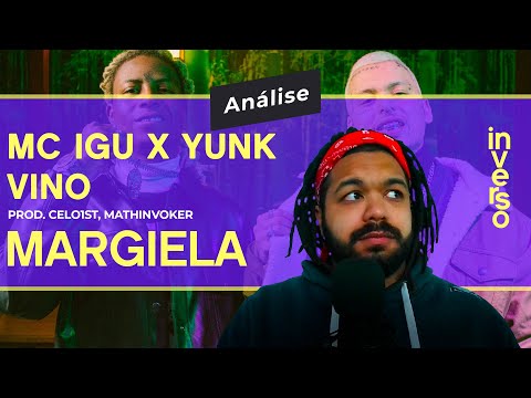 REACT/Análise: Igu feat. Yunk Vino - Margiela (prod. Celo1st, Mathinvoker)