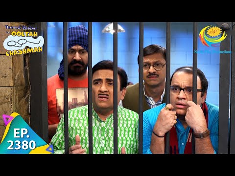 Taarak Mehta Ka Ooltah Chashmah - Episode 2380 - Full Episode