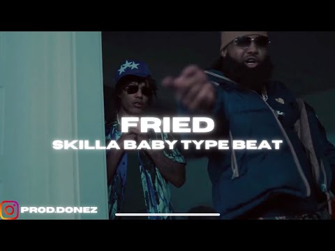 (Free) Skilla Baby Type Beat 2022 "Fried" | Sada Baby Type Beat 2022