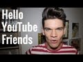 Hello YouTube Friends 