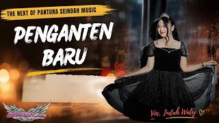 Download lagu PENGANTEN BARU VOC. INDAH WATY - THE NEXT OF PANTURA SEINDAH MUSIC - LIVE WANGUK ANJATAN mp3 Download lagu PENGANTEN BARU VOC. INDAH WATY - THE NEXT OF PANTURA SEINDAH MUSIC - LIVE WANGUK ANJATAN mp3