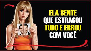 Depois que você FOI EMBORA Ela percebeu que foi um ERRO brincar com você