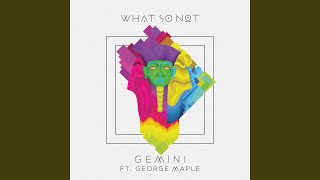 Gemini (feat. George Maple)