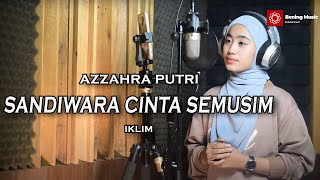 Download lagu Sandiwara Cinta Semusim (Iklim) -  Azzahra Putri|Bening Musik mp3 Download lagu Sandiwara Cinta Semusim (Iklim) -  Azzahra Putri|Bening Musik mp3