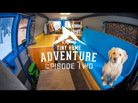 Tiny Home Adventure Season Two Episode Two