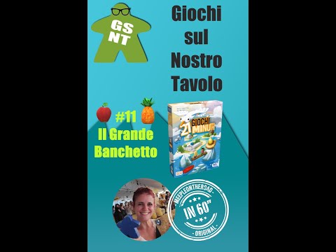 [In 60''] - 009 - Trailer di "Il Grande Banchetto - 21 Giochi Minuti" by MeepleOnTheRoad