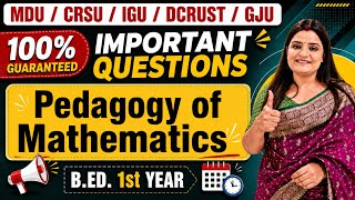 Pedagogy of Mathematics Most Important Questions | B.ED. 1st Year | MDU CRSU IGU DCRUST GJU