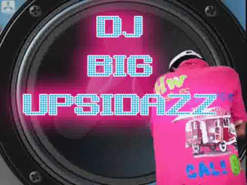 Electro House BIG Up [DJ BIG UPSIDAZZ]