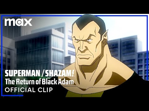 Thumbnail of the video: Black Adam takes on Superman and Billy Batson