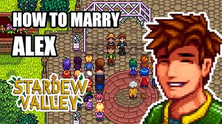 How to Marry Alex (in just 54 days) - Stardew Valley