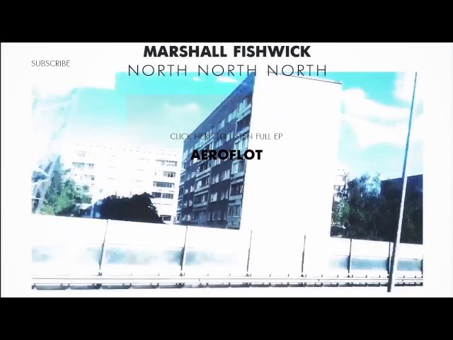 Marshall Fishwick - Aeroflot (Remix Stems)