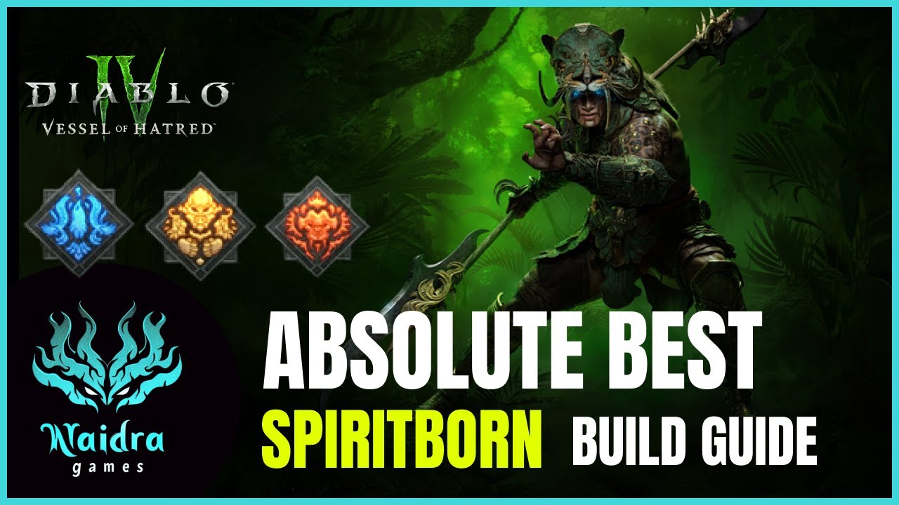 Diablo 4 Vessel of Hatred Spiritborn Build Guide: OP, Fun, No Mythics Needed!