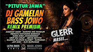 Download lagu Gamelan dj Jawa - PITUTUR JAWA | Bass Jowo JERNIH, KALEM, GLERR - Pembersih Jiwa & Penenang Pikiran mp3