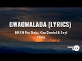 BNXN fka Buju, Kizz Daniel & Seyi Vibez GWAGWALADA (lyrics)