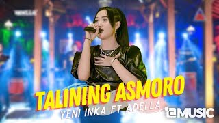 Download lagu Yeni Inka-TALINING ASMORO Adella (karaoke version) mp3