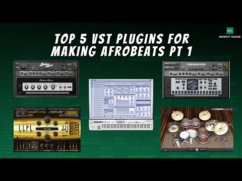 Top 5 VST Plugins For Making Afrobeats Pt 1🔥🔥🔥