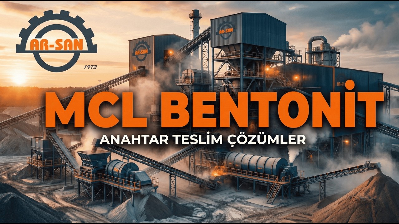 MCL Bentonit Tesis Videosu