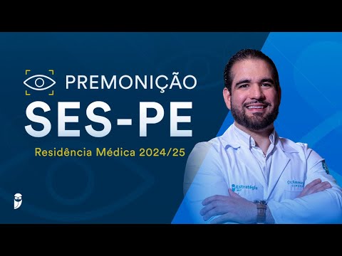 Premonição SES-PE Residência Médica 2024/25