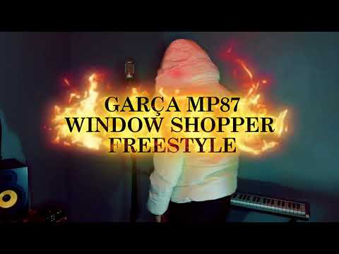 GARÇA MP87 - Window Shopper Freestyle [Videoriginal]